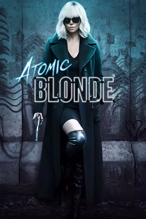 Poster &mdash; Atomic Blonde