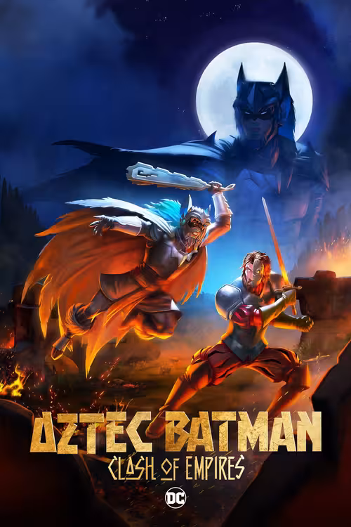 Poster &mdash; Aztec Batman: Clash of Empires