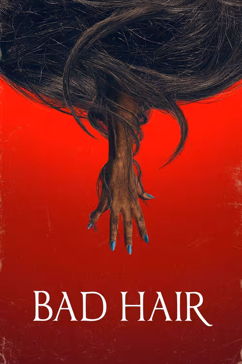 Poster &mdash; Bad Hair