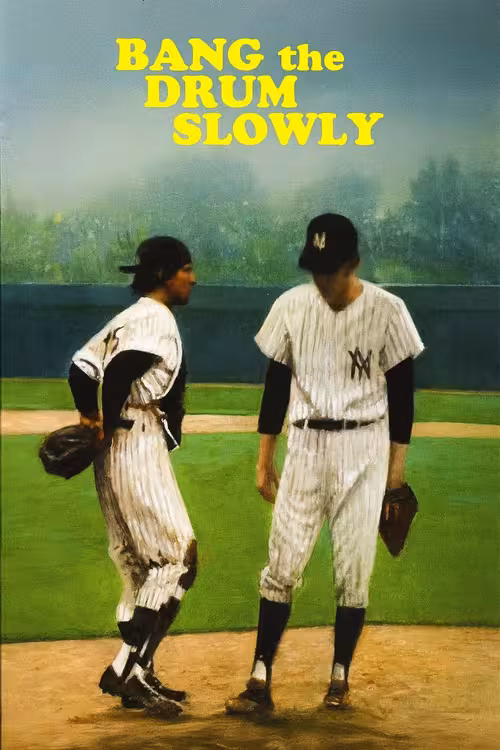 Poster &mdash; Bang the Drum Slowly