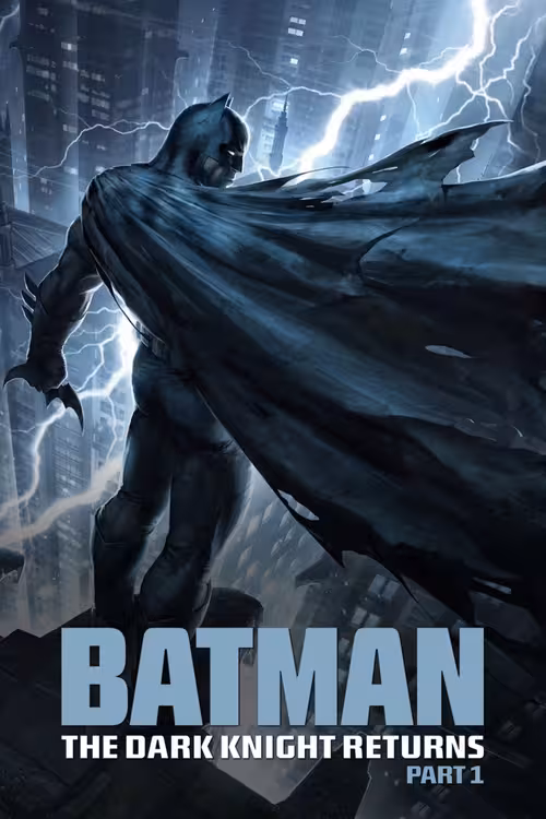 Poster &mdash; Batman: The Dark Knight Returns, Part 1