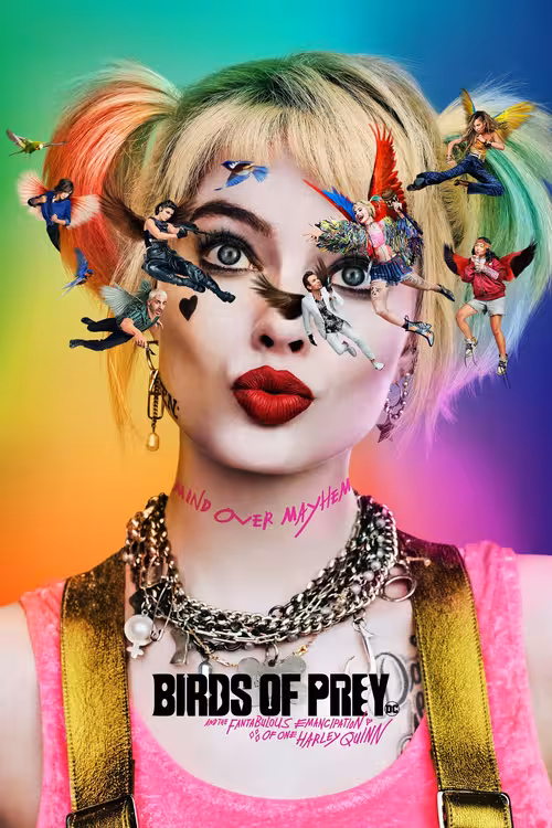 Poster &mdash; Birds of Prey (and the Fantabulous Emancipation of One Harley Quinn)