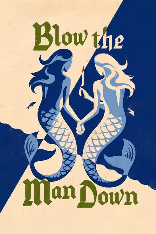 Poster &mdash; Blow the Man Down