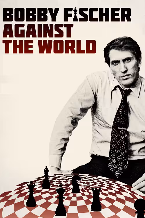 Poster &mdash; Bobby Fischer Against the World