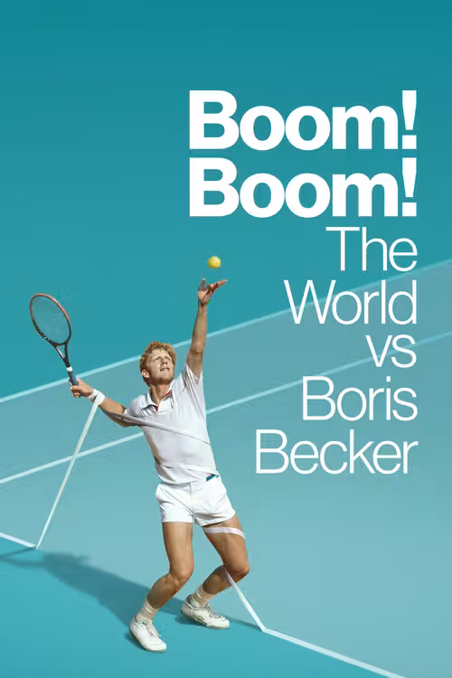 Poster &mdash; Boom! Boom!: The World vs. Boris Becker