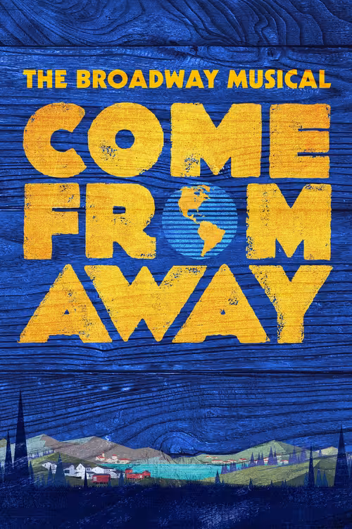 Poster &mdash; Come from Away