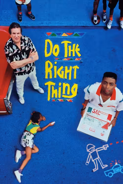 Poster &mdash; Do the Right Thing