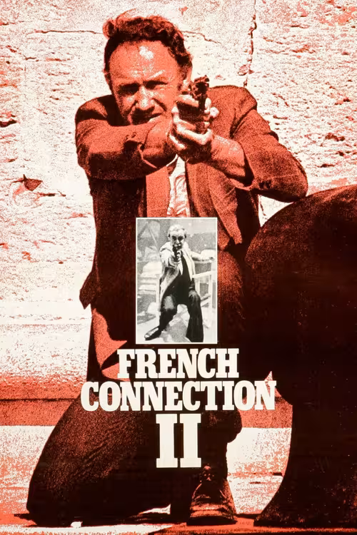 Poster &mdash; French Connection II