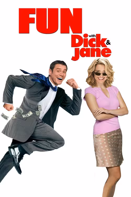 Poster &mdash; Fun with Dick and Jane