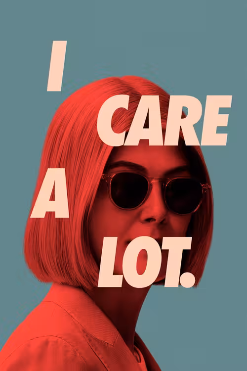 Poster &mdash; I Care a Lot