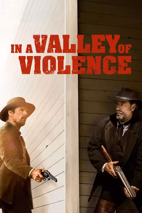 Poster &mdash; In a Valley of Violence