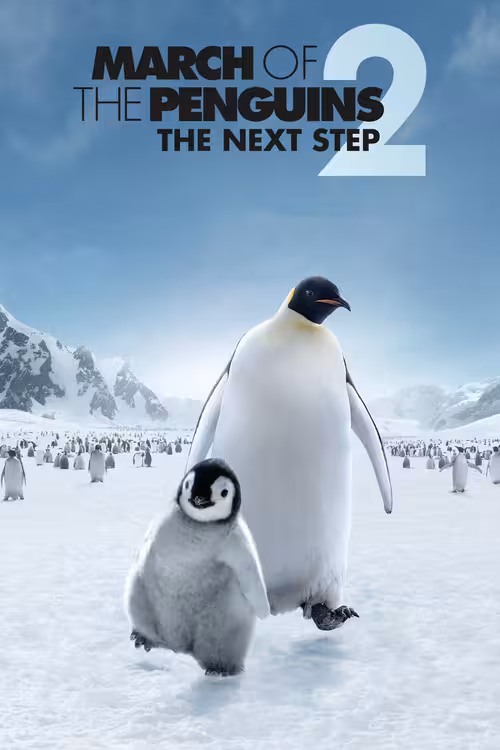 Poster &mdash; March of the Penguins 2: The Next Step