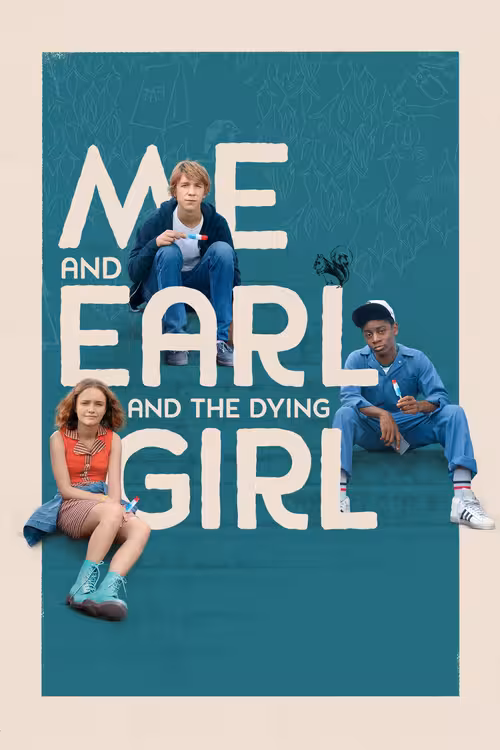 Poster &mdash; Me and Earl and the Dying Girl