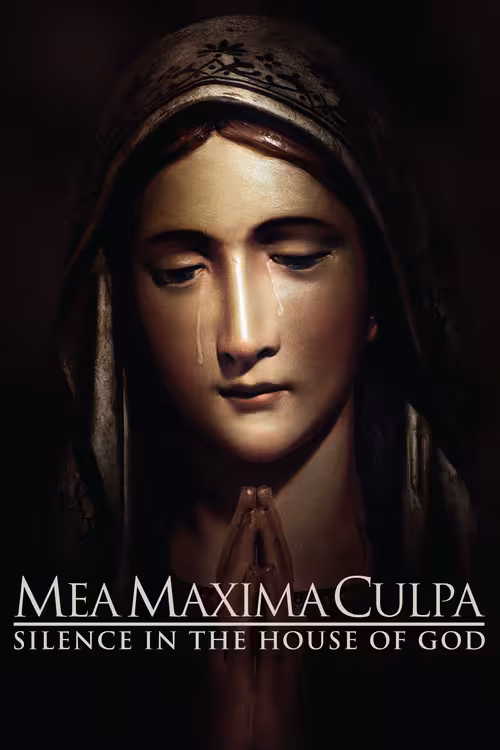 Poster &mdash; Mea Maxima Culpa: Silence in the House of God