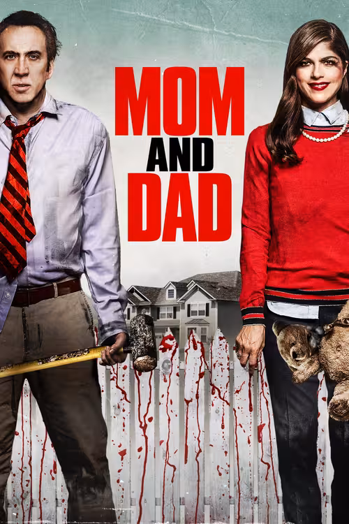 Poster &mdash; Mom and Dad