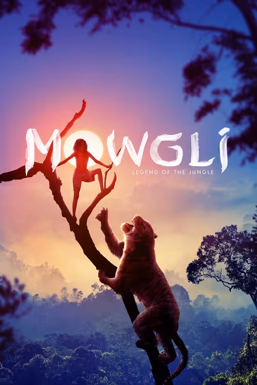 Poster &mdash; Mowgli: Legend of the Jungle