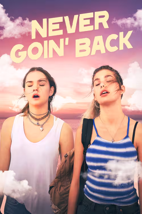 Poster for Never Goin' Back