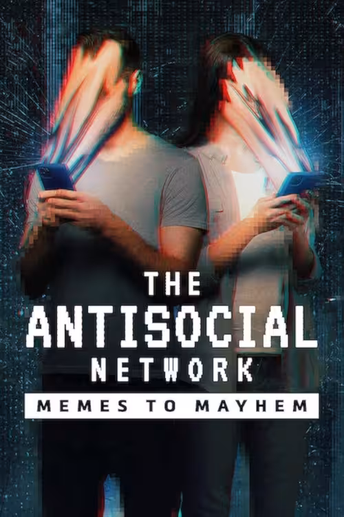 Poster &mdash; The Antisocial Network: Memes to Mayhem