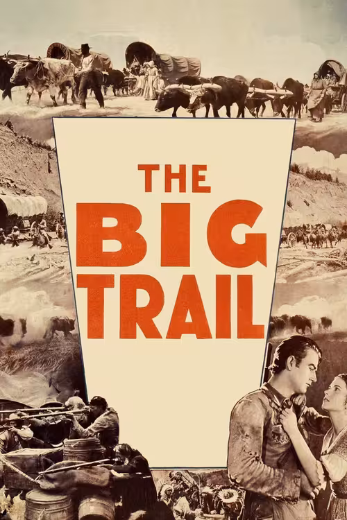 Poster &mdash; The Big Trail