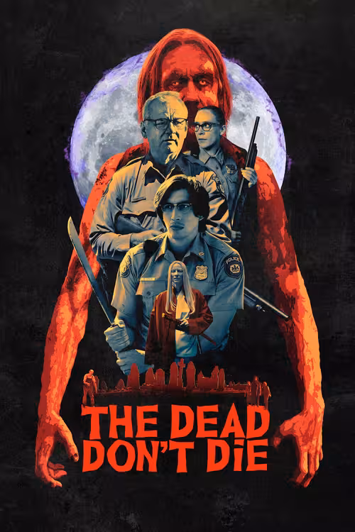 Poster &mdash; The Dead Don't Die