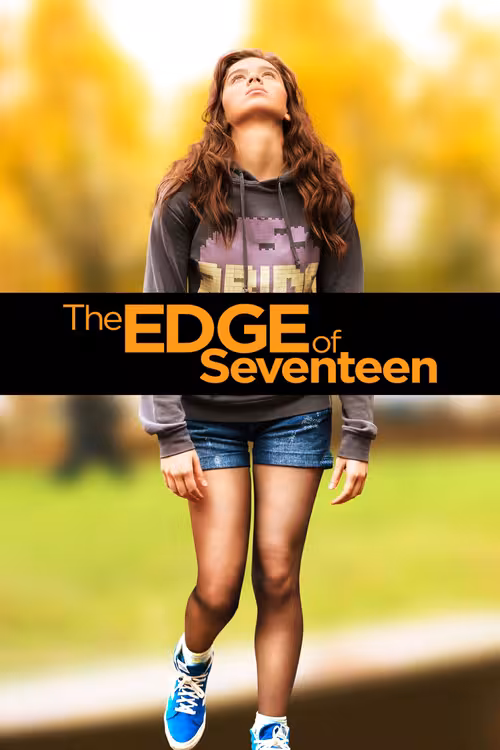 Poster &mdash; The Edge of Seventeen