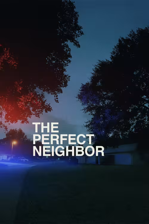 Poster &mdash; The Perfect Neighbor