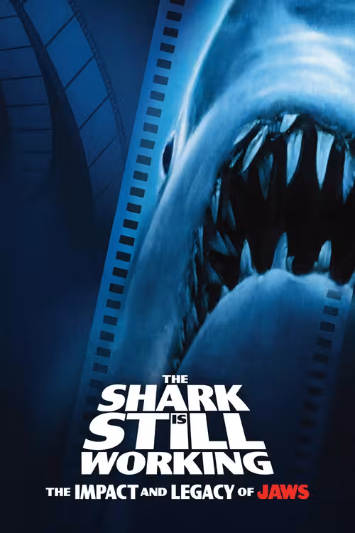 Poster &mdash; The Shark Is Still Working: The Impact & Legacy of "Jaws"
