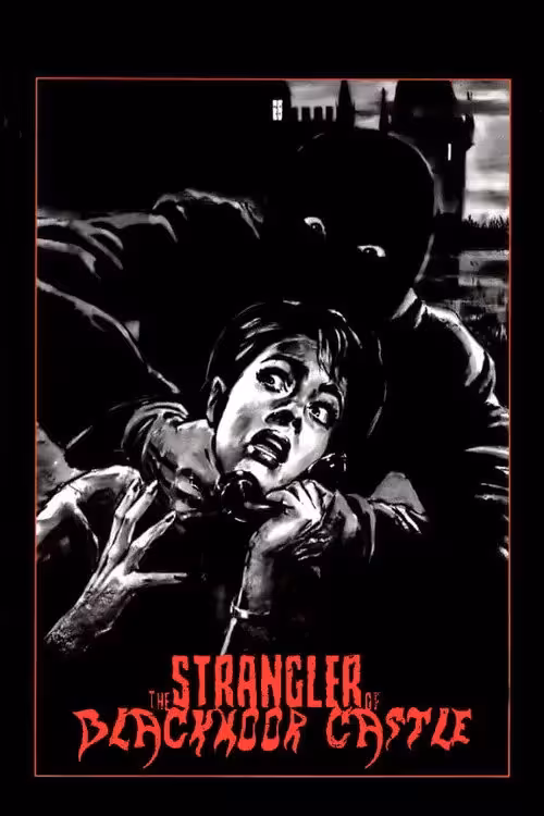Poster &mdash; The Strangler of Blackmoor Castle