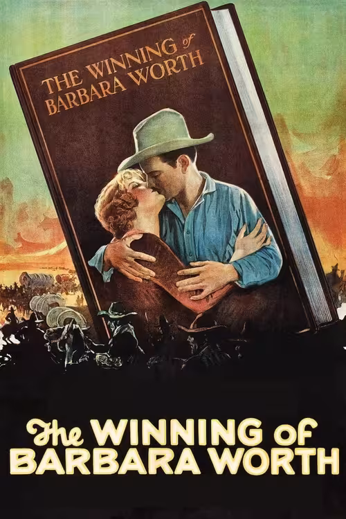 Poster for The Winning of Barbara Worth