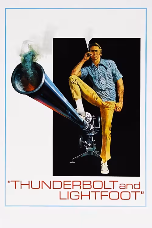 Poster &mdash; Thunderbolt and Lightfoot