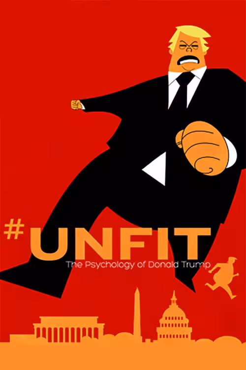 Poster &mdash; #UNFIT: The Psychology of Donald Trump