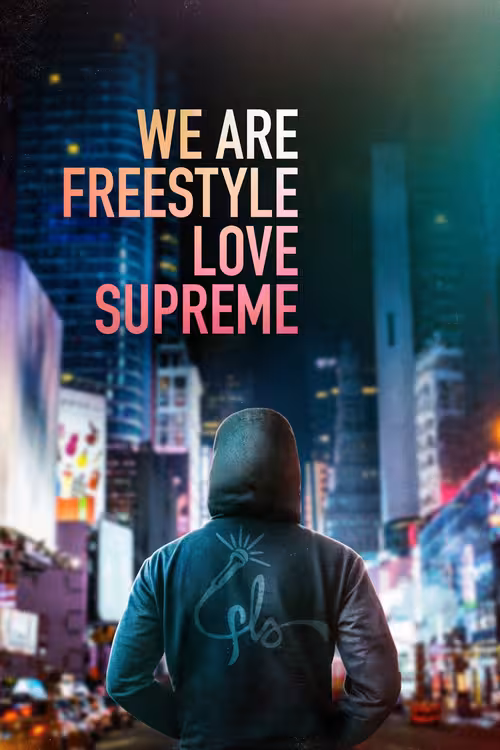 Poster &mdash; We Are Freestyle Love Supreme