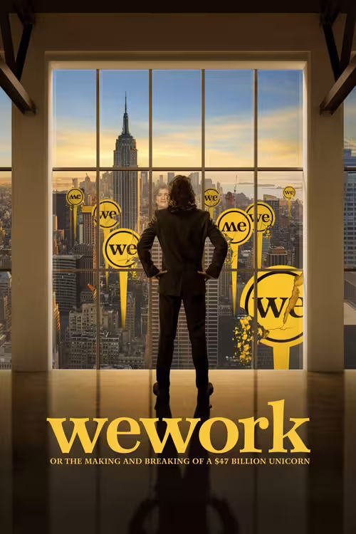 Poster &mdash; WeWork: or The Making and Breaking of a $47 Billion Unicorn