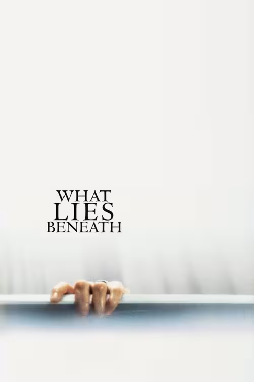 Poster &mdash; What Lies Beneath