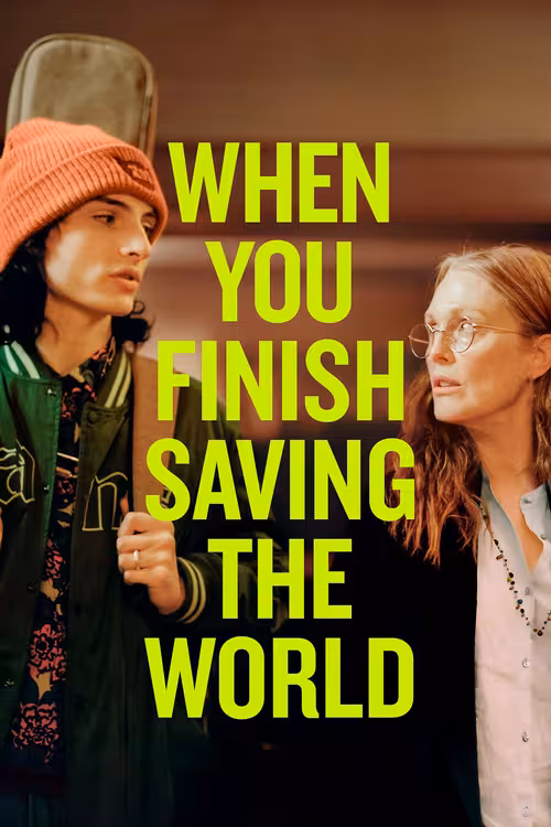 Poster &mdash; When You Finish Saving the World