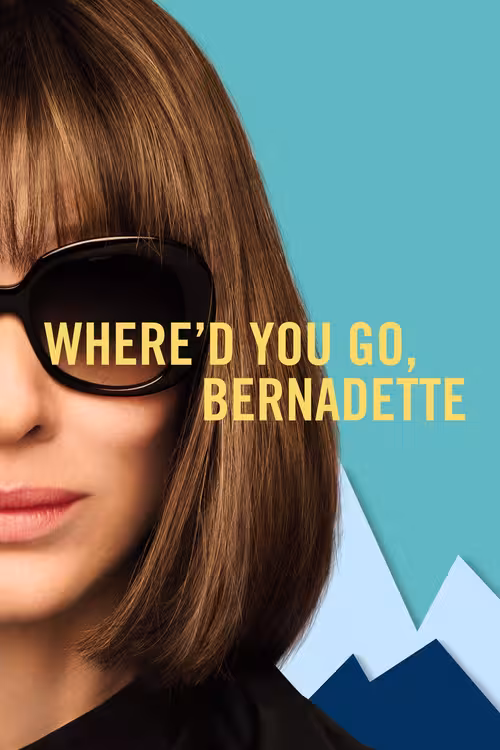 Poster &mdash; Where'd You Go, Bernadette