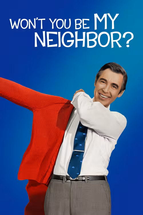 Poster &mdash; Won't You Be My Neighbor?
